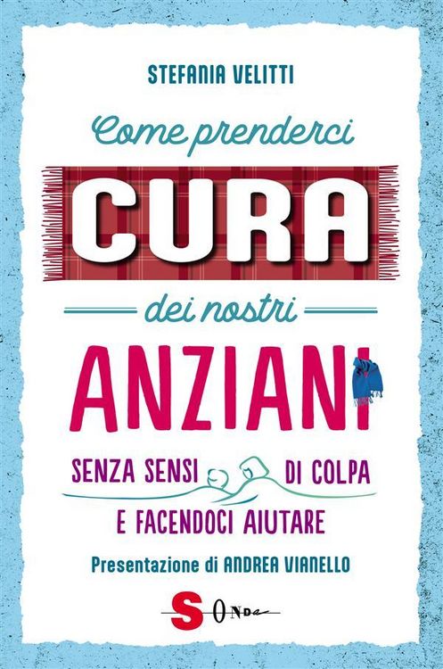 Produktbild: Come prenderci cura dei nostri anziani