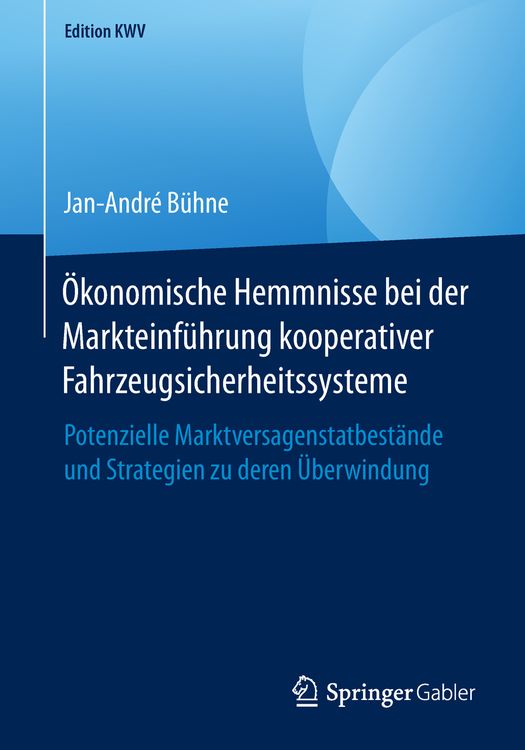 Produktbild: Ökonomische Hemmnisse bei der Markteinführung kooperativer Fahrzeugsicherheitssysteme
