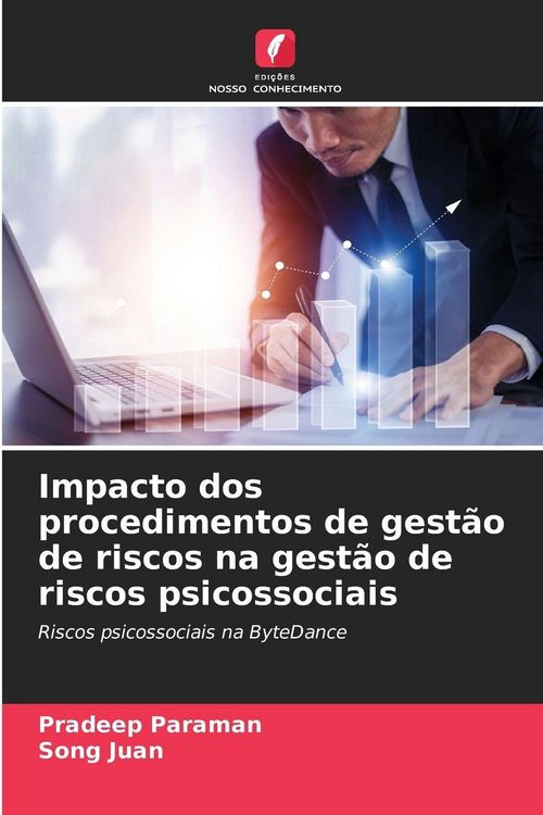 Produktbild: Impacto dos procedimentos de gest&atilde;o de riscos na gest&atilde;o de riscos psicossociais