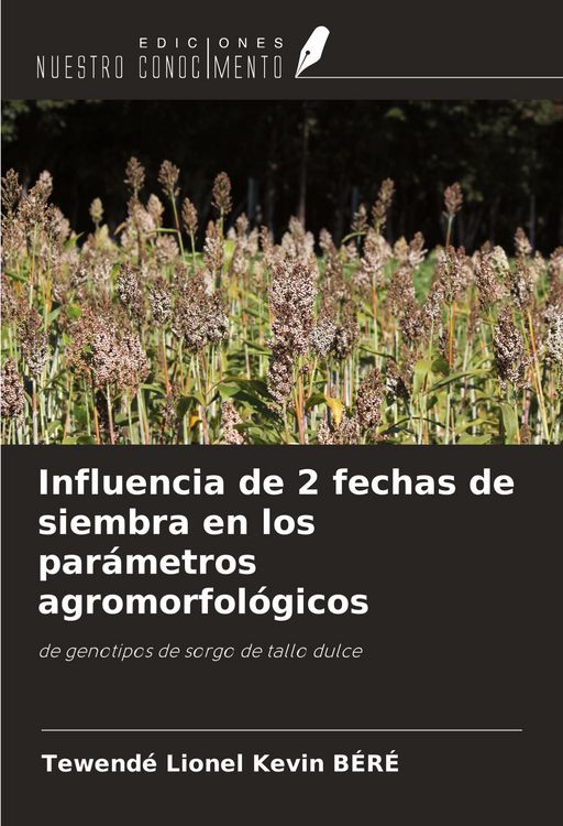 Produktbild: Influencia de 2 fechas de siembra en los par&aacute;metros agromorfol&oacute;gicos