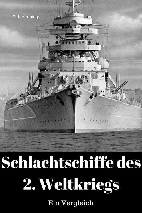 Produktbild: Schlachtschiffe des 2. Weltkriegs