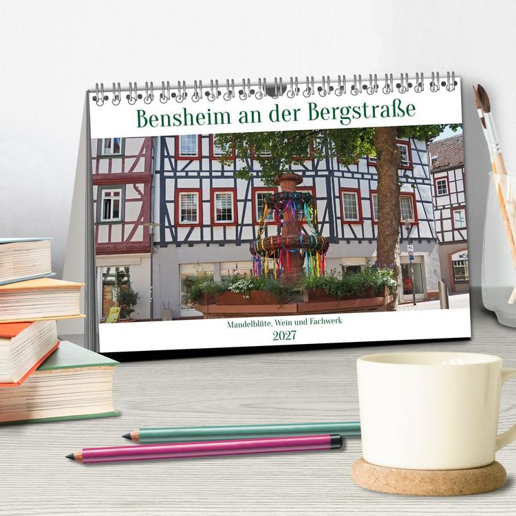 Produktbild: Bensheim an der Bergstra&szlig;e Mandelbl&uuml;te, Wein und Fachwerk (Tischkalender 2027 DIN A5 quer), CALVENDO Monatskalender