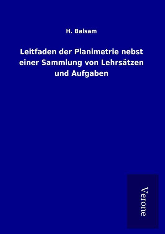 Produktbild: Leitfaden der Planimetrie nebst einer Sammlung von Lehrs&auml;tzen und Aufgaben