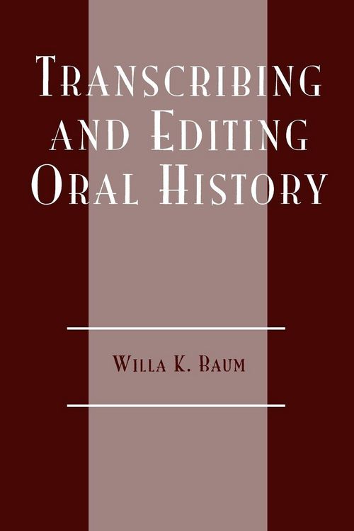 Produktbild: Transcribing and Editing Oral History