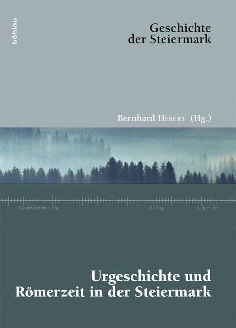 Produktbild: Urgeschichte und R&ouml;merzeit in der Steiermark