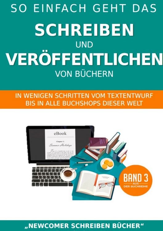 Produktbild: So einfach geht das Schreiben und Ver&ouml;ffentlichen von B&uuml;chern