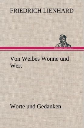 Produktbild: Von Weibes Wonne und Wert