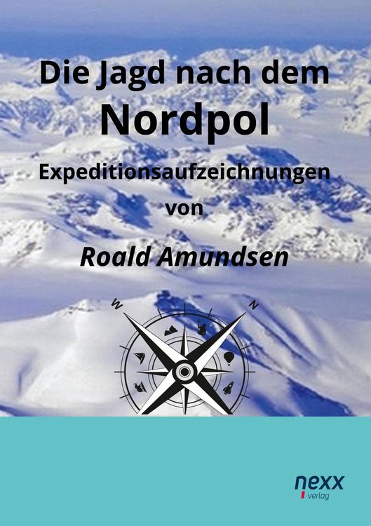 Produktbild: Die Jagd nach dem Nordpol