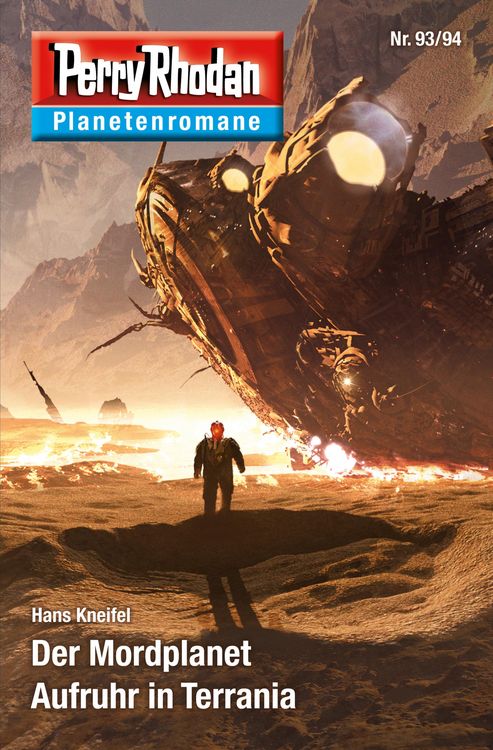 Produktbild: Planetenroman 93 + 94: Der Mordplanet / Aufruhr in Terrania