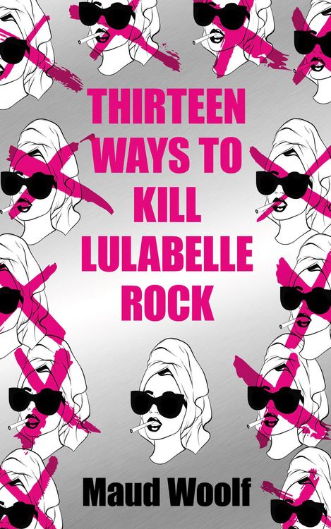Produktbild: Thirteen Ways to Kill Lulabelle Rock
