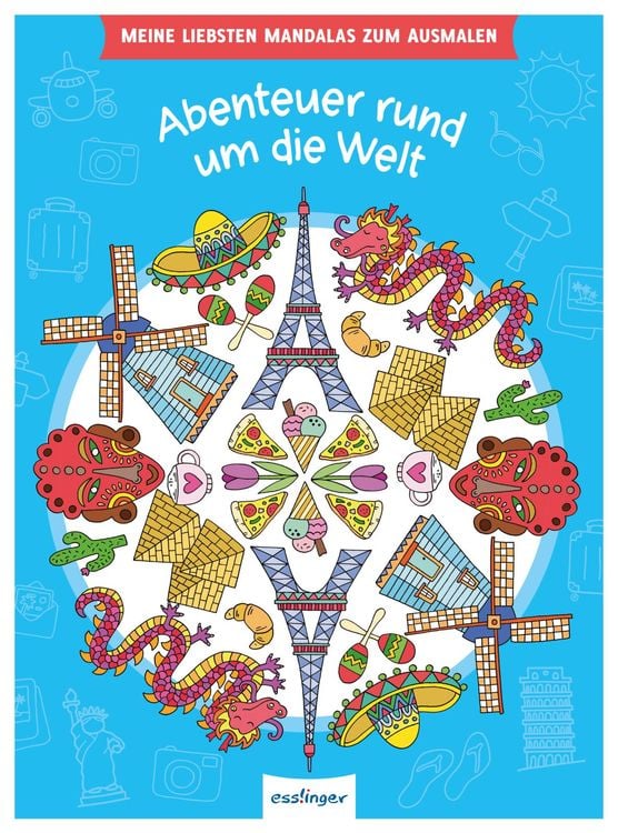 Produktbild: Meine liebsten Mandalas zum Ausmalen: Abenteuer rund um die Welt