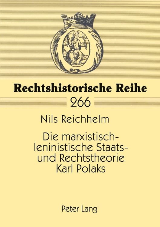 Produktbild: Die marxistisch-leninistische Staats- und Rechtstheorie Karl Polaks