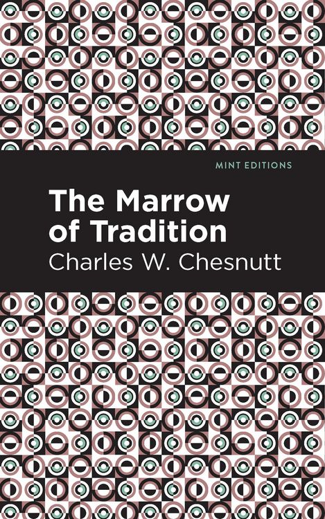 Produktbild: The Marrow of Tradition