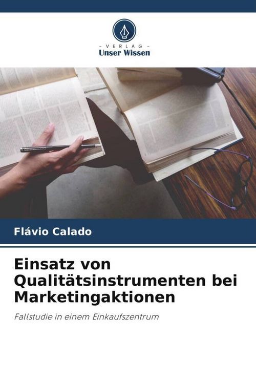 Produktbild: Einsatz von Qualit&auml;tsinstrumenten bei Marketingaktionen