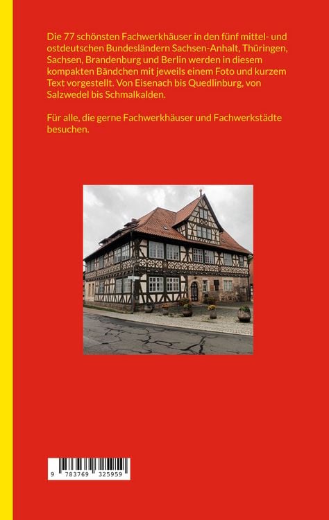 Produktbild: Die sch&ouml;nsten Fachwerkh&auml;user in Mittel- und Ostdeutschland