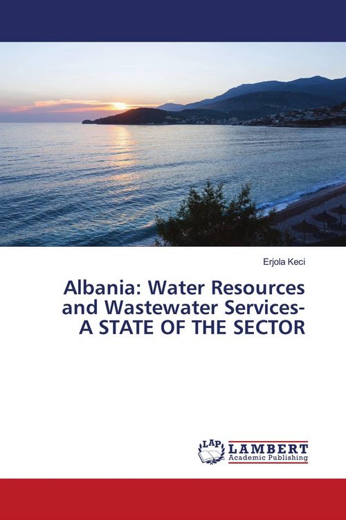Produktbild: Albania: Water Resources and Wastewater Services- A STATE OF THE SECTOR