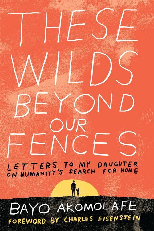 Produktbild: These Wilds Beyond Our Fences
