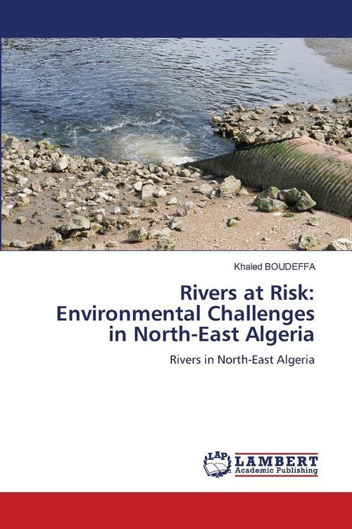 Produktbild: Rivers at Risk: Environmental Challenges in North-East Algeria