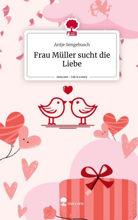 Produktbild: Frau M&uuml;ller sucht die Liebe. Life is a Story - story.one