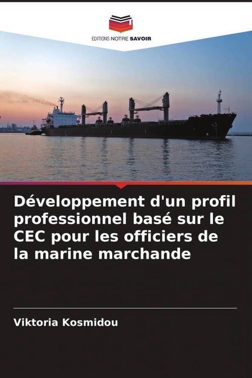 Produktbild: D&eacute;veloppement d'un profil professionnel bas&eacute; sur le CEC pour les officiers de la marine marchande