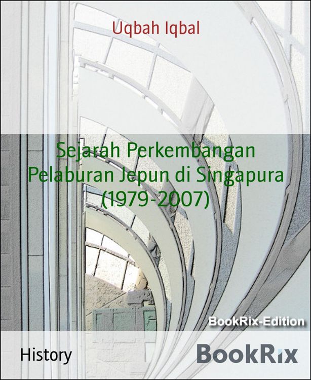 Produktbild: Sejarah Perkembangan Pelaburan Jepun di Singapura (1979-2007)