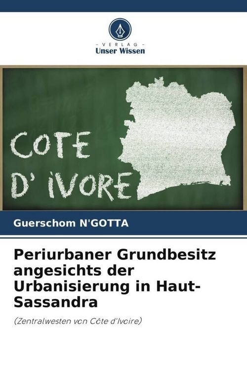 Produktbild: Periurbaner Grundbesitz angesichts der Urbanisierung in Haut-Sassandra