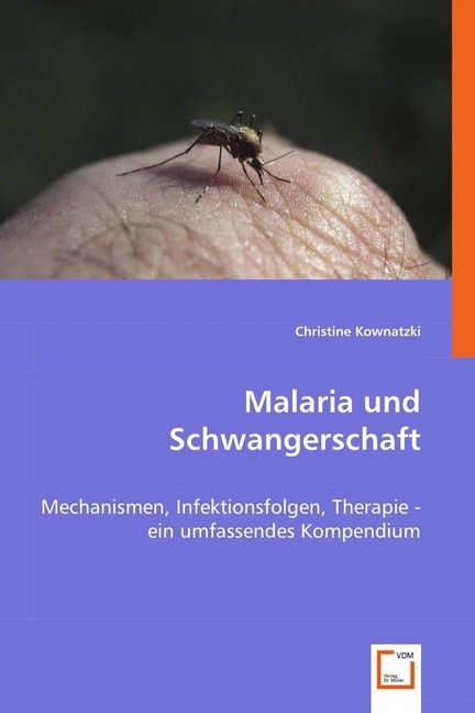 Produktbild: Christine Kownatzki, D: Malaria und Schwangerschaft