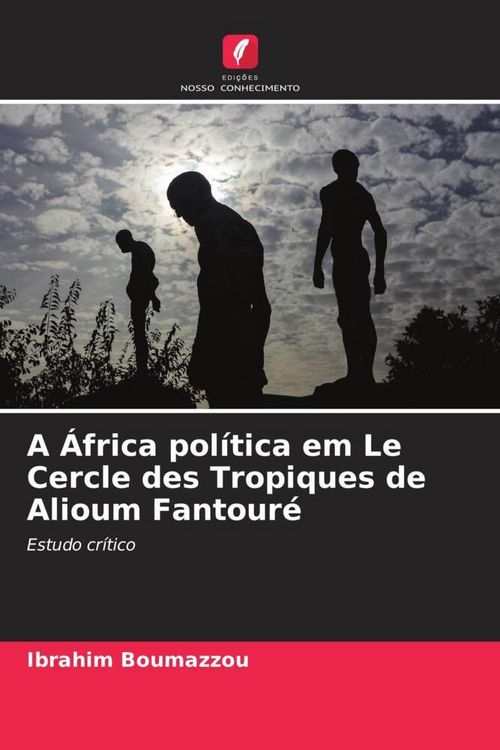 Produktbild: A &Aacute;frica pol&iacute;tica em Le Cercle des Tropiques de Alioum Fantour&eacute;