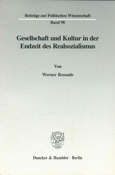 Produktbild: Gesellschaft und Kultur in der Endzeit des Realsozialismus.