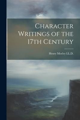 Produktbild: Character Writings of the 17th Century