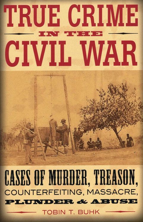Produktbild: True Crime in the Civil War