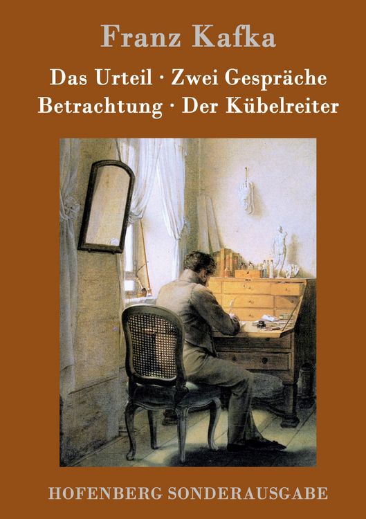 Produktbild: Das Urteil / Zwei Gespr&auml;che / Betrachtung / Der K&uuml;belreiter