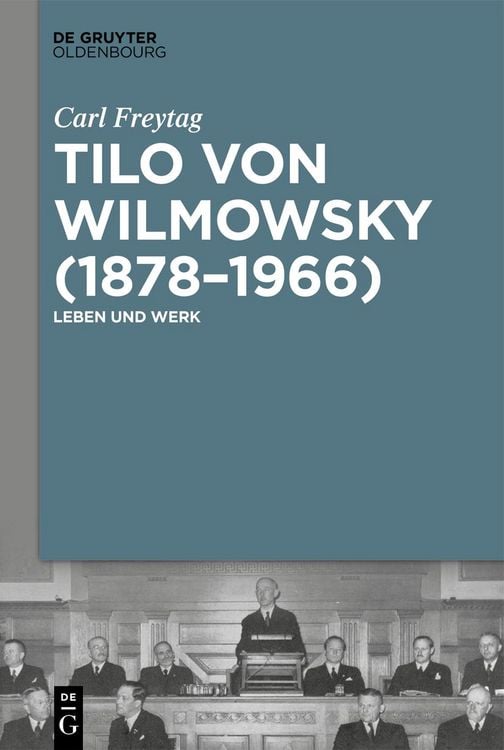 Produktbild: Tilo von Wilmowsky (1878&ndash;1966)