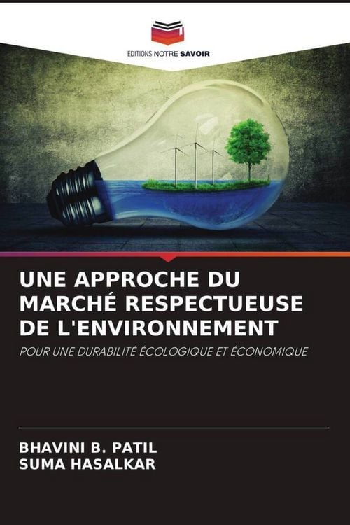 Produktbild: Une Approche Du March&eacute; Respectueuse De L'environnement