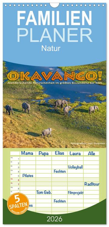 Produktbild: Familienplaner 2026 - Okavango! Atemberaubende Natursch&ouml;nheit im gr&ouml;&szlig;ten Binnendelta der Welt mit 5 Spalten (Wandkalender, 21 x 45 cm) CALVENDO