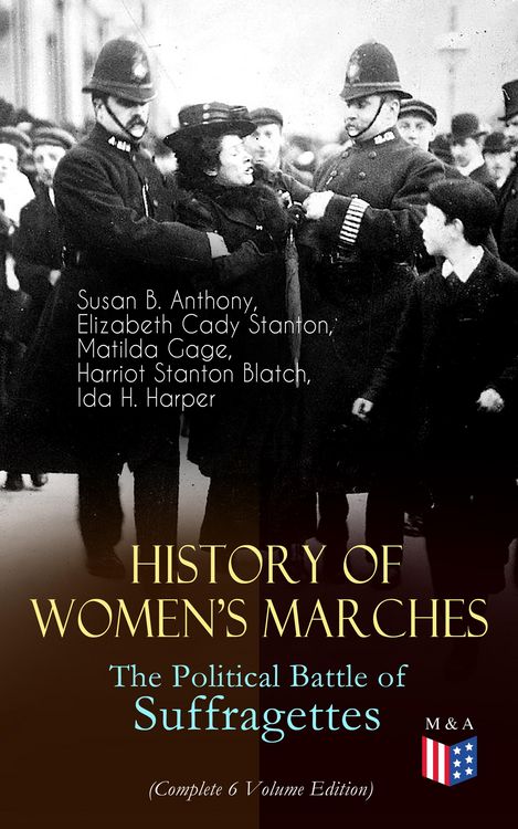 Produktbild: History of Women's Marches - The Political Battle of Suffragettes (Complete 6 Volume Edition)