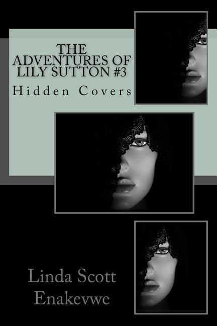 Produktbild: The Adventures of Lily Sutton #3 - Hidden Covers