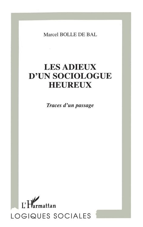 Produktbild: Les Adieux D'un Sociologue Heureux