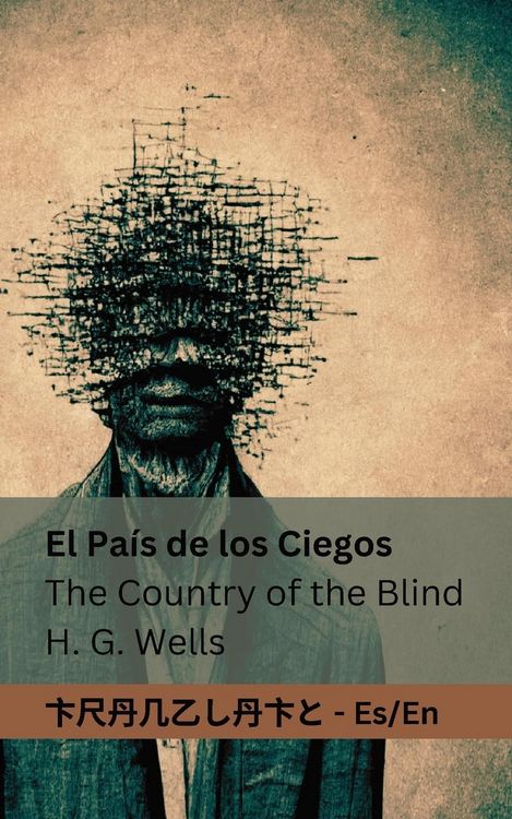 Produktbild: El Pa&iacute;s de los Ciegos / The Country of the Blind