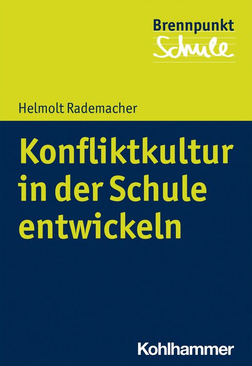 Produktbild: Konfliktkultur in der Schule entwickeln