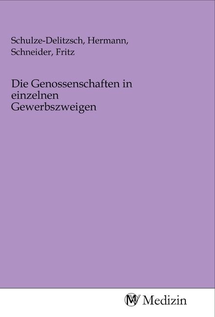 Produktbild: Die Genossenschaften in einzelnen Gewerbszweigen