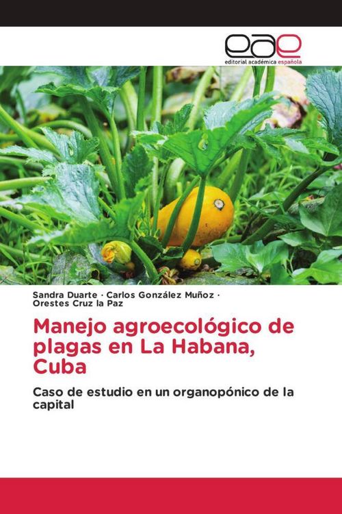 Produktbild: Manejo agroecol&oacute;gico de plagas en La Habana, Cuba