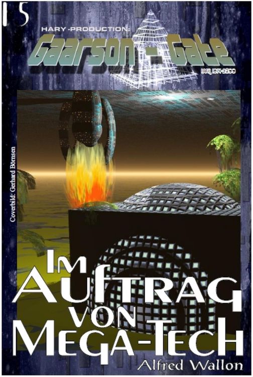 Produktbild: Gaarson-Gate 015: im Auftrag von Mega-Tech