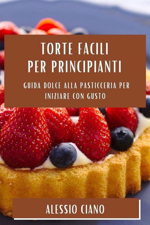 Produktbild: Torte Facili per Principianti