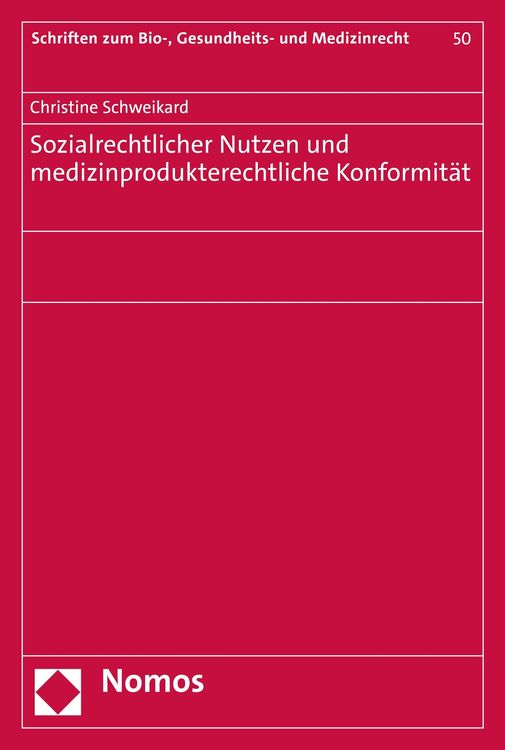 Produktbild: Sozialrechtlicher Nutzen und medizinprodukterechtliche Konformit&auml;t