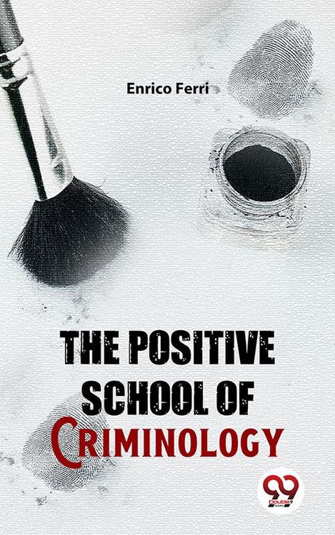 Produktbild: The Positive School Of Criminology