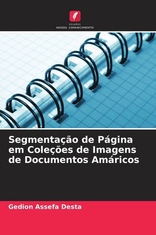 Produktbild: Segmenta&ccedil;&atilde;o de P&aacute;gina em Cole&ccedil;&otilde;es de Imagens de Documentos Am&aacute;ricos