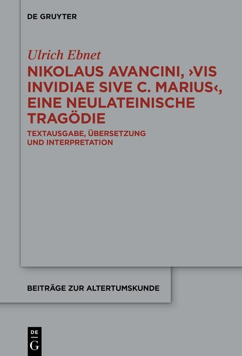 Produktbild: Nikolaus Avancini, >Vis invidiae sive C. Marius<, eine neulateinische Trag&ouml;die