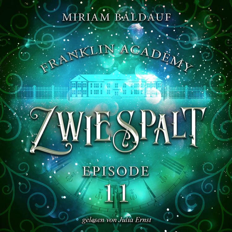 Produktbild: Franklin Academy, Episode 11 - Zwiespalt