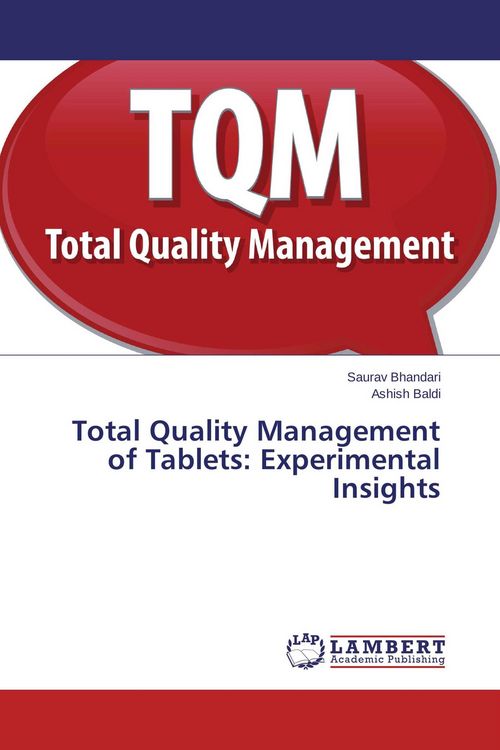 Produktbild: Total Quality Management of Tablets: Experimental Insights